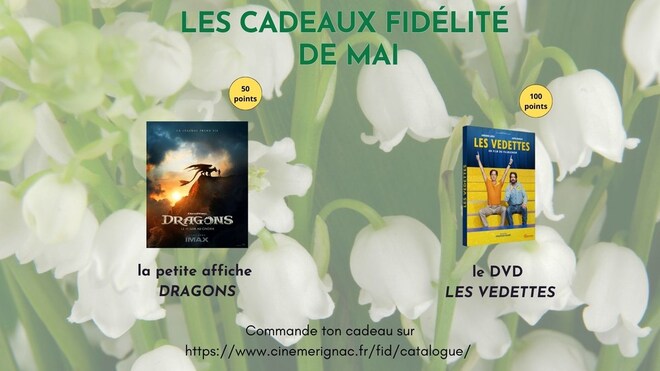 LES CADEAUX FIDELITE EN MAI